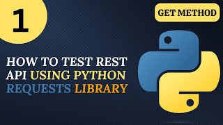 Python API Testing #1 | Testing Rest API with the GET Method