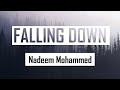 Nadeem Mohammed - Falling Down l Lyric Video
