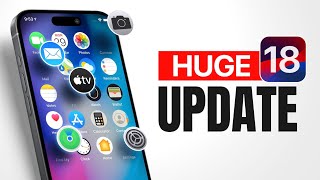 iOS 18 - HUGE UPDATE!