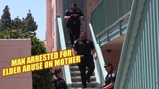 Copwatch | Man Arrested for Alleged Elder Abuse & Neglect on His Mother
