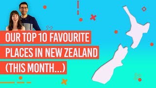 🏆 Our TOP 10 Favourite Places in New Zealand ⭐