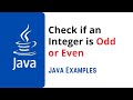 Java Program to Check if an Integer is Odd or Even | Java Programming Examples