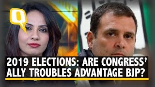 2019 Elections: Are Congress’ Ally Troubles An Advantage For The BJP? | The Quint