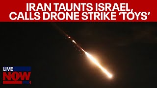 Israel-Iran conflict: Iran calls Israel's drone strike 'at the level of toys' | LiveNOW from FOX