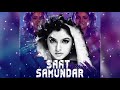 Saat Samundar Par ## Vishwatma movie songs ## DJ Remix songs ###