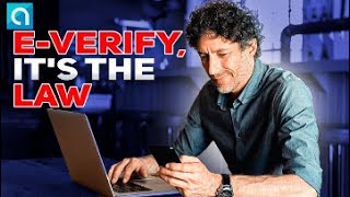 E Verify: What Employers Must Know