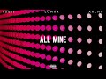 Tobii - All Mine (เอาไหม) ft. Lomax, Archy (Official Audio)