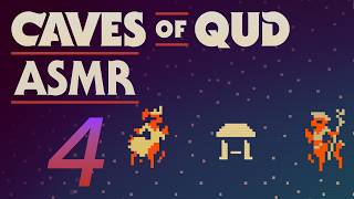 ASMR Caves of Qud - Wander Mode 4 | Soft Spoken Gameplay | Lore and Story Reading For Sleep 😴