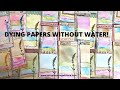 DYING PAPERS WITHOUT  WATER, SCRAP BUSTING, CREATING MINI NOTEBOOKS