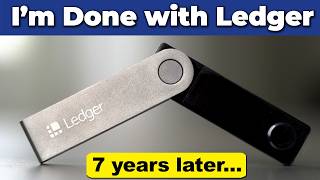 After 7 Years, Why I Won't Buy Another Ledger Wallet