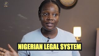 Introducing Legal Essentials - Nigerian Legal System