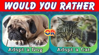 Would You Rather Pet Animal Edition | Guess Which One?