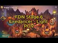 Flame Dragon Nest (FDN) Stage 6 - Firedancer POV (No Tank No Problem)