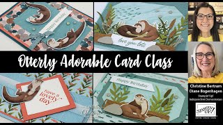 Otterly Adorable Card Class with Cards by Christine