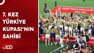 Ziraat Türkiye Kupası Şampiyonu Fenerbahçe | Tv100 Haber