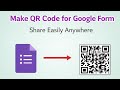How to make qr code for google form