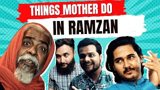 Things Mother Do in Ramzan | Maslay Har Ramzan Kay | Desi Famlies in Ramzan | Comedy Skit |The Aroos