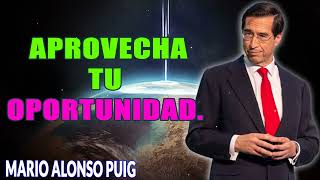 Mario Alonso Puig 2024 - Aprovecha tu oportunidad.