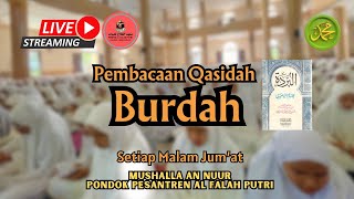 KEGIATAN RUTIN MALAM JUM'AT PEMBACAAN QASIDAH BURDAH