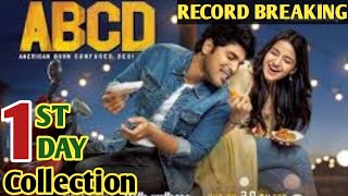 ABCD 1st Day Box Office Collection | ABCD Box Office Collection | Allu Sirish