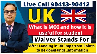 Live Call 90413-90412  |  UK What is MOI and how it is useful for student. Waiver Stands For.