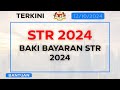 STR FASA 4: BAKI BAYARAN STR 2024 [R4]