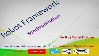 Robot Framework Tutorial - Python - Selenium (Part-14) : Synchronization