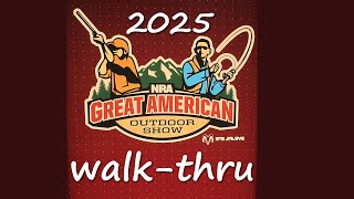 Walk Thru 2025 Great American Outdoor Show