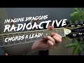 'RADIOACTIVE' IMAGINE DRAGONS Acoustic Guitar Tutorial // CHORDS + LEAD!