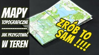 Mapy Topograficzne, Jak Je Samodzielnie Przygotować i Zalaminować, Nawigacja, Zrób To Sam!