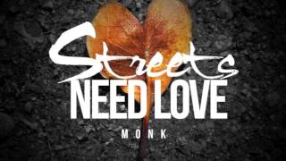 Mirror Monk - Streets Need Love (Prod. By Rippa On Da Beat)