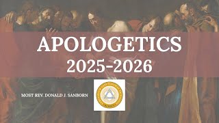 APOLOGETICS - Lecture 15