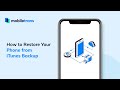 How to Restore Your Phone from iTunes Backup