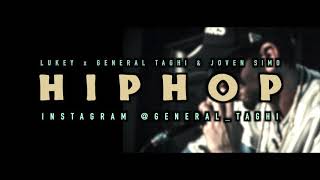 GENERAL TAGHI x LUKEY \u0026 JOVEN SIMO _ HIPHOP ( MUSIC AUDIO 2013 )