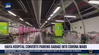 Israel: Wartime Hospital Converted into a Parking Garage Now a Coronavirus Ward