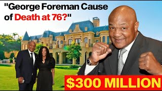 George Foreman: The Truth About His Life, Family, and Untold Secrets Behind His 2025 Net Worth!