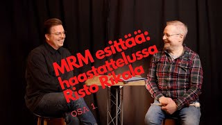 MRM esittää: Risto Rikalan haastattelu osa 1.