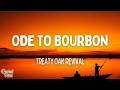 Treaty Oak Revival - Ode To Bourbon (Lyrics)