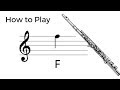 How to Play F on Flute