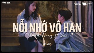 Từng Ngày Anh Thiếu Đốt Chính Mình...Nỗi Nhớ Vô Hạn - Thanh Hưng (lofi ver.) |  Lofi Chill Nhẹ Nhàng