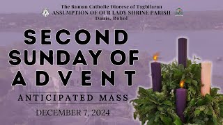 SECOND SUNDAY OF ADVENT | Anticipated Mass