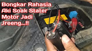 Bongkar Rahasia Elco Ke Aki Soak, Stater Motor Langsung Jreng