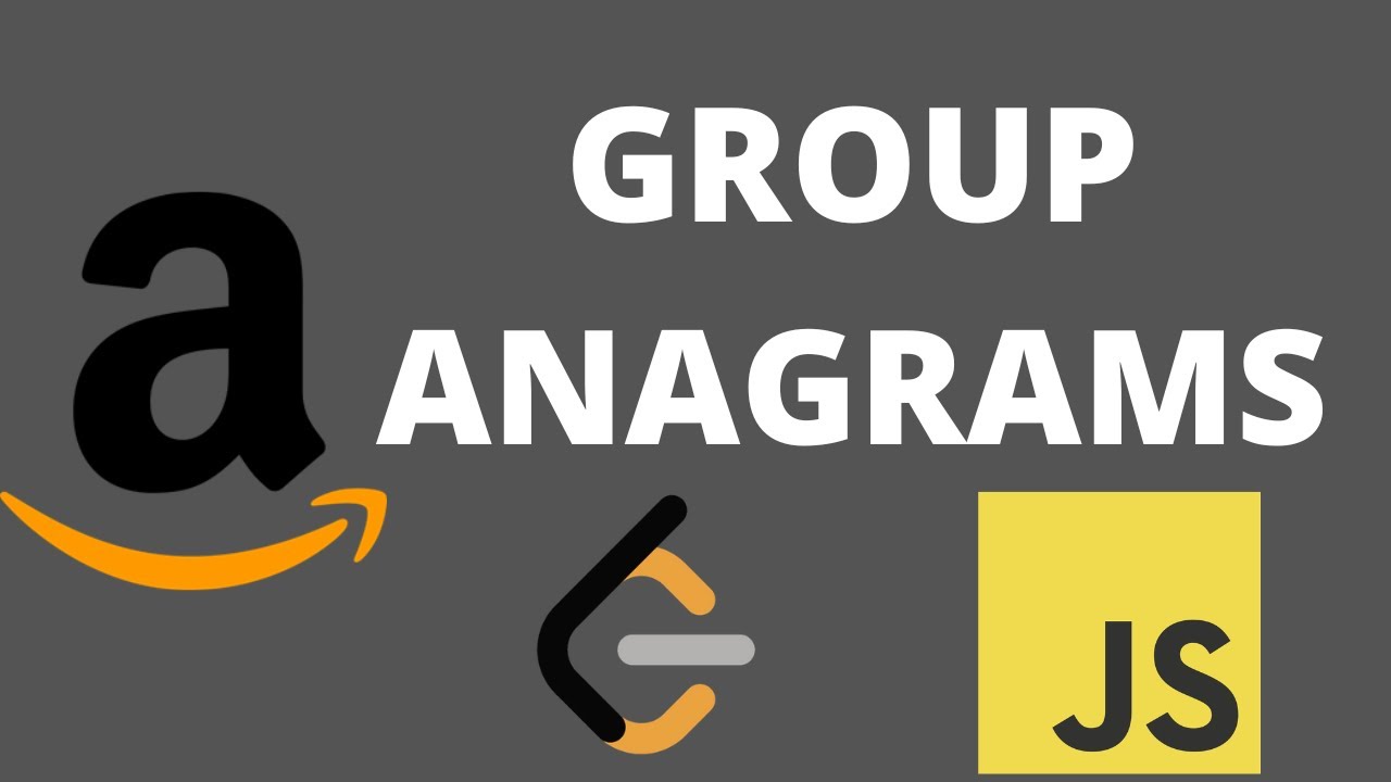 Group Anagrams Youtube