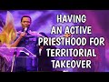 how to have an active priesthood for territorial takeover #apostlemichealorokpo #viralvideo #fyp