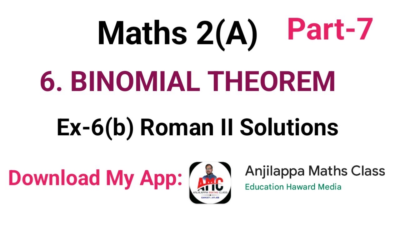 Maths 2(A)//6. Binomial Theorem//Part-7//Ex-6(b) Roman II Solutions ...