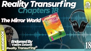 Reality Transurfing Chapter 18 "The Mirror World " by Vadim Zeland