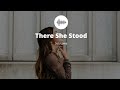 There She Stood - Seb Lowe