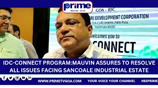 IDC CONNECT PROGRAM    MAUVIN  ASSURES TO RESOLVE ALL ISSUES FACING  SANCOALE INDUSTRIAL ESTATE