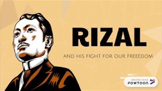 Rizal: And His Fight For Our Freedom