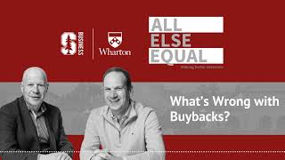 Ep 10 What's Wrong with Buybacks?